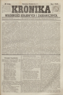 Kronika Wiadomości Krajowych i Zagranicznych. [R.3], № 116 (2 maja 1858)