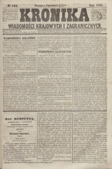 Kronika Wiadomości Krajowych i Zagranicznych. [R.3], № 123 (10 maja 1858)