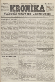 Kronika Wiadomości Krajowych i Zagranicznych. [R.3], № 156 (17 czerwca 1858)