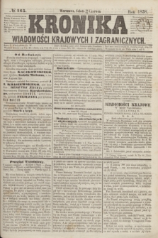 Kronika Wiadomości Krajowych i Zagranicznych. [R.3], № 165 (26 czerwca 1858)