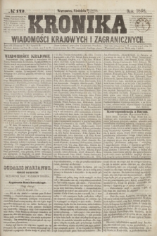 Kronika Wiadomości Krajowych i Zagranicznych. [R.3], № 172 (4 lipca 1858)