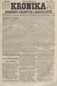 Kronika Wiadomości Krajowych i Zagranicznych. [R.3], № 198 (30 lipca 1858)