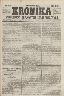 Kronika Wiadomości Krajowych i Zagranicznych. [R.3], № 210 (11 sierpnia 1858)
