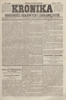 Kronika Wiadomości Krajowych i Zagranicznych. [R.3], № 243 (15 września 1858)