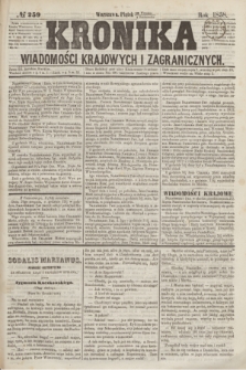 Kronika Wiadomości Krajowych i Zagranicznych. [R.3], № 259 (1 października 1858)