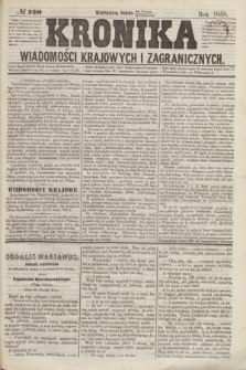 Kronika Wiadomości Krajowych i Zagranicznych. [R.3], № 260 (2 października 1858)