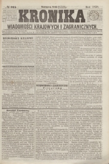 Kronika Wiadomości Krajowych i Zagranicznych. R.3, № 264 (6 października 1858)