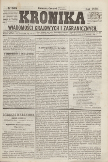 Kronika Wiadomości Krajowych i Zagranicznych. [R.3], № 265 (7 października1858)