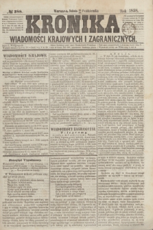 Kronika Wiadomości Krajowych i Zagranicznych. [R.3], № 288 (30 października 1858)