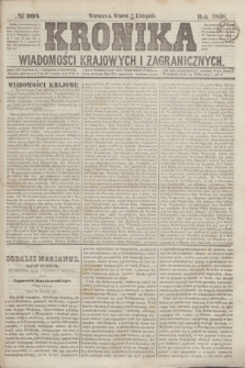Kronika Wiadomości Krajowych i Zagranicznych. [R.3], № 304 (16 listopada 1858)