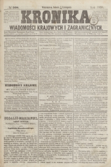 Kronika Wiadomości Krajowych i Zagranicznych. [R.3], № 308 (20 listopada 1858)