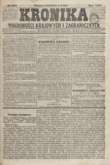 Kronika Wiadomości Krajowych i Zagranicznych. [R.3], № 337 (20 grudnia 1858)