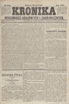 Kronika Wiadomości Krajowych i Zagranicznych. [R.3], № 346 (31 grudnia 1858) + dod.