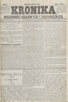 Kronika Wiadomości Krajowych i Zagranicznych. 1859, № 5 (5 stycznia)