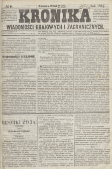 Kronika Wiadomości Krajowych i Zagranicznych. 1859, № 9 (11 stycznia)