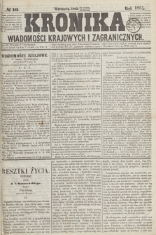 Kronika Wiadomości Krajowych i Zagranicznych. 1859, № 10 (12 stycznia)