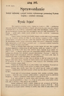 [Kadencja VI, sesja IV, al. 205] Alegata do Sprawozdań Stenograficznych z Czwartej Sesyi Szóstego Peryodu Sejmu Krajowego Królestwa Galicyi i Lodomeryi wraz z Wielkiem Księstwem Krakowskiem z roku 1892/3. Alegat 205