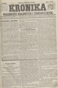 Kronika Wiadomości Krajowych i Zagranicznych. 1859, № 25 (27 stycznia)