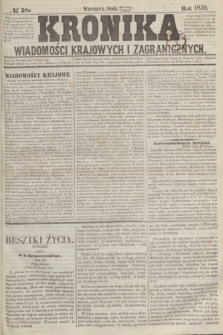 Kronika Wiadomości Krajowych i Zagranicznych. 1859, № 58 (2 marca)
