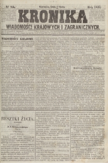 Kronika Wiadomości Krajowych i Zagranicznych. 1859, № 85 (30 marca)