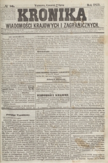 Kronika Wiadomości Krajowych i Zagranicznych. 1859, № 86 (31 marca)