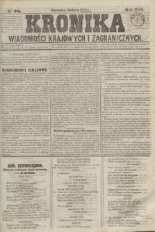 Kronika Wiadomości Krajowych i Zagranicznych. 1859, № 96 (10 kwietnia)