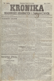 Kronika Wiadomości Krajowych i Zagranicznych. 1859, № 108 (22 kwietnia)