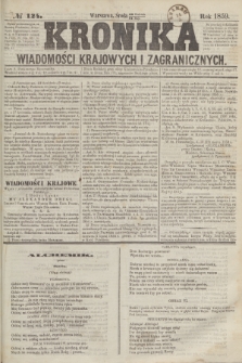 Kronika Wiadomości Krajowych i Zagranicznych. 1859, № 124 (11 maja)