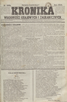 Kronika Wiadomości Krajowych i Zagranicznych. 1859, № 125 (12 maja)