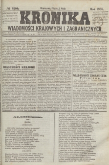 Kronika Wiadomości Krajowych i Zagranicznych. 1859, № 126 (13 maja)