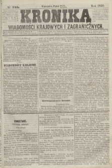 Kronika Wiadomości Krajowych i Zagranicznych. 1859, № 146 (3 czerwca)