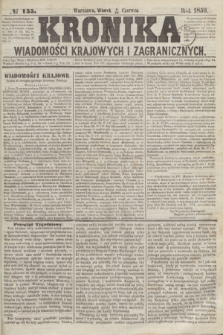 Kronika Wiadomości Krajowych i Zagranicznych. 1859, № 155 (14 czerwca)