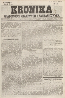 Kronika Wiadomości Krajowych i Zagranicznych. 1859, № 15 (26 lipca) (Drugie Półrocze)