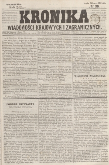 Kronika Wiadomości Krajowych i Zagranicznych. 1859, № 30 (10 sierpnia) (Drugie Półrocze)