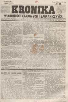 Kronika Wiadomości Krajowych i Zagranicznych. 1859, № 33 (13 sierpnia) (Drugie Półrocze)