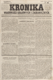 Kronika Wiadomości Krajowych i Zagranicznych. 1859, № 46 (27 sierpnia) (Drugie Półrocze)