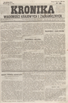 Kronika Wiadomości Krajowych i Zagranicznych. 1859, № 76 (27 września) (Drugie Półrocze)