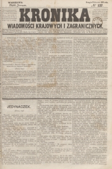 Kronika Wiadomości Krajowych i Zagranicznych. 1859, № 127 (18 listopada) (Drugie Półrocze)