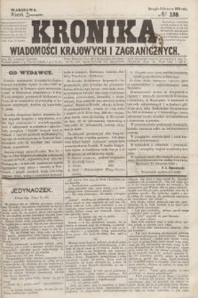 Kronika Wiadomości Krajowych i Zagranicznych. 1859, № 138 (29 listopada) (Drugie Półrocze)
