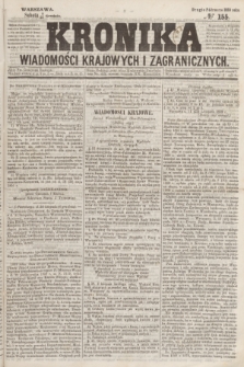 Kronika Wiadomości Krajowych i Zagranicznych. 1859, № 155 (17 grudnia) (Drugie Półrocze)