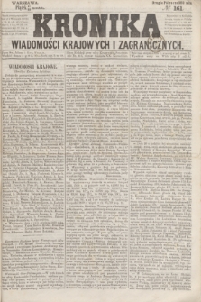 Kronika Wiadomości Krajowych i Zagranicznych. 1859, № 161 (23 grudnia) (Drugie Półrocze)