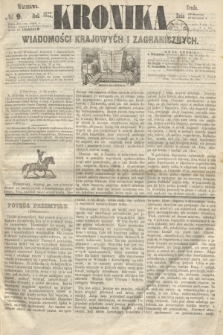Kronika Wiadomości Krajowych i Zagranicznych. 1860, № 9 (11 stycznia) + dod.