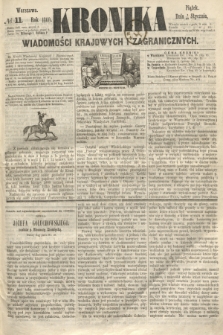 Kronika Wiadomości Krajowych i Zagranicznych. 1860, № 11 (13 stycznia)