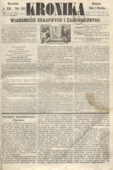 Kronika Wiadomości Krajowych i Zagranicznych. 1860, № 13 (15 stycznia)