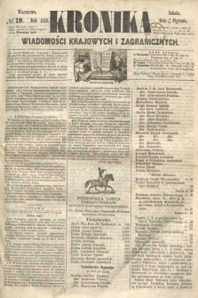 Kronika Wiadomości Krajowych i Zagranicznych. 1860, № 19 (21 stycznia)