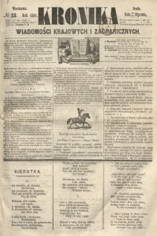 Kronika Wiadomości Krajowych i Zagranicznych. 1860, № 23 (25 stycznia)