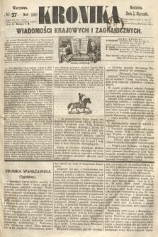 Kronika Wiadomości Krajowych i Zagranicznych. 1860, № 27 (29 stycznia)