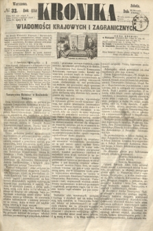 Kronika Wiadomości Krajowych i Zagranicznych. 1860, № 32 (4 lutego) + dod.