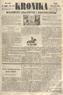 Kronika Wiadomości Krajowych i Zagranicznych. 1860, № 110 (27 kwietnia)