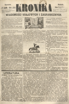 Kronika Wiadomości Krajowych i Zagranicznych. 1860, № 119 (6 maja)